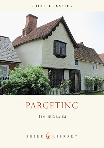 Pargeting (Shire Library) von Shire Publications