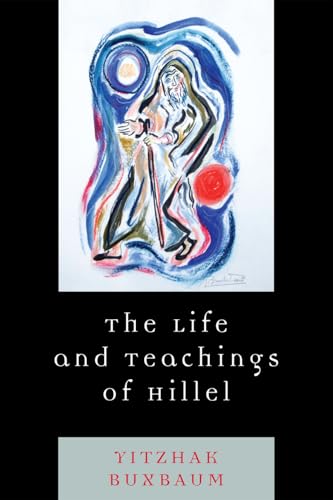 The Life and Teachings of Hillel