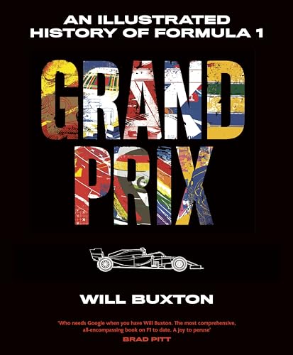 Grand Prix: An Illustrated History of Formula 1
