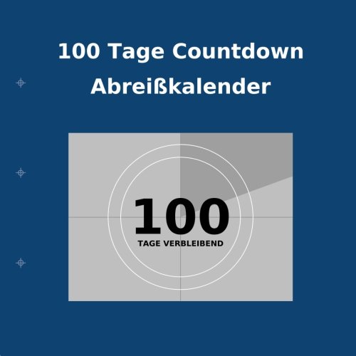 100 Tage Countdown Abreißkalender