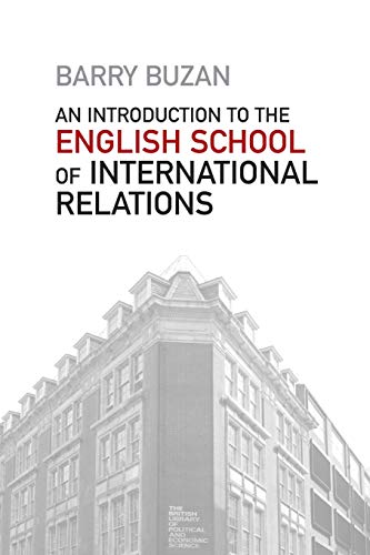 An Introduction to the English School of International Relations: The Societal Approach