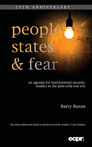 People, States and Fear: An Agenda for International Security Studies in the Post-Cold War Era People, States and Fear: An Agenda for International Security Studies in the Post-Cold War Era von ECPR Press