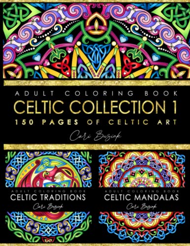 Celtic Collection 1 adult coloring book: 150 pages of gorgeous Celtic designs to color, 8.5”x11" mega book (Coloring Books by Cari Buziak / AonCelticArt)