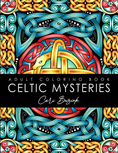 Celtic Mysteries adult coloring book: 50 pages of beautiful Celtic designs to color, 8.5"x11" (Coloring Books by Cari Buziak / AonCelticArt)