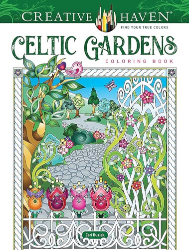 Creative Haven Celtic Gardens Coloring Book (Creative Haven Coloring Books) von Dover Publications