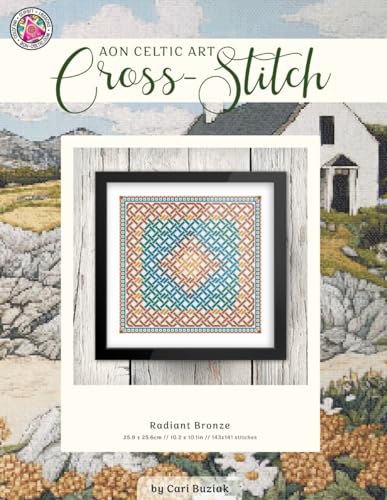 Radiant Bronze: Celtic Cross-Stitch Chart, 10.2” x 10.1”, Fun & Easy Counted Cross Stitch Pattern for Adults (Cross-Stitch Books by Cari Buziak / AonCelticArt) von Lil' Llama Press
