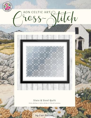 Slate & Steel Quilt: Celtic Cross-Stitch Chart, 12.5” x 10.5”, Fun & Easy Counted Cross Stitch Pattern for Adults (Cross-Stitch Books by Cari Buziak / AonCelticArt) von Lil' Llama Press