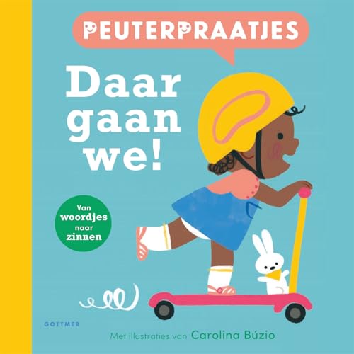 Daar gaan we! (Peuterpraatjes) von Gottmer
