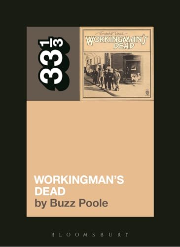 Grateful Dead's Workingman's Dead (33 1/3)