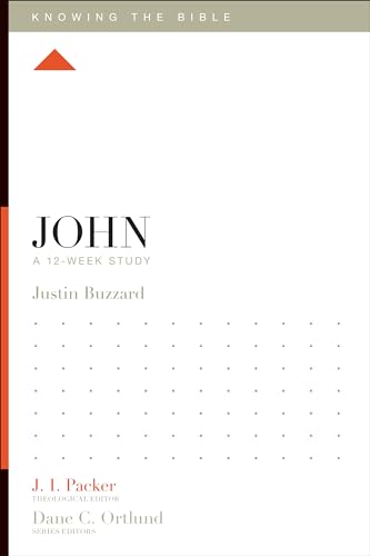 John: A 12-Week Study (Knowing the Bible) von Crossway Books