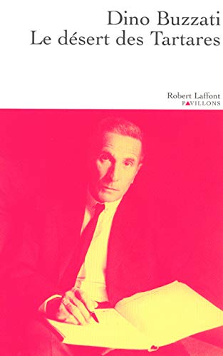 Le désert des tartares - NE von ROBERT LAFFONT