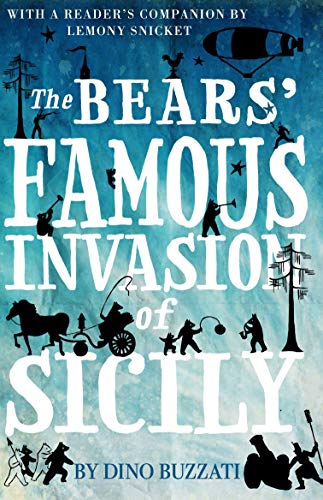 The Bears' Famous Invasion of Sicily: Dino Buzzati (Alma Junior Classics) von Alma Books