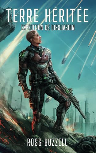 Expédition de Dissuasion (Terre Héritée, Band 3)