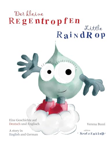 Der kleine Regentropfen - deutsch/englisch: Little Raindrop