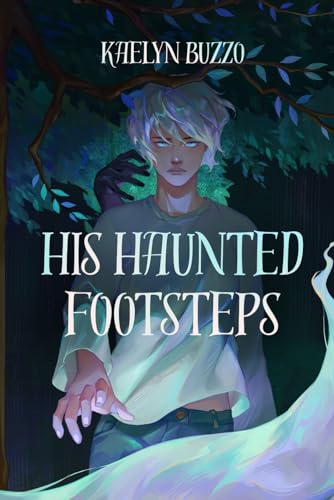 His Haunted Footsteps