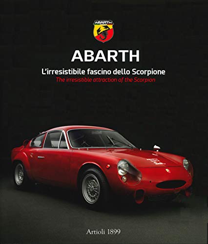Abarth: The irresistible attraction of the Scorpion