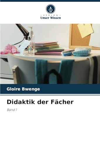 Didaktik der Fächer: Band 1 von Verlag Unser Wissen