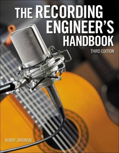 The Recording Engineer's Handbook (3rd Edition) | Book von Alfred Music Publishing GmbH