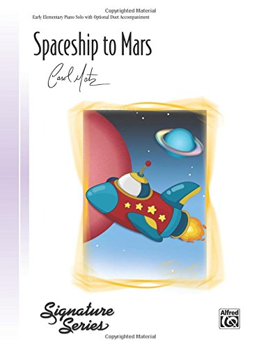 Spaceship to Mars  |  Klavier  |  Sheet (Signature) von Alfred Music Publications
