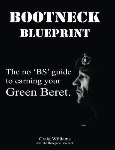 Bootneck Blueprint: Maximise your chance of earning a green beret (Royal Marines Training.com, Band 1) von CreateSpace Independent Publishing Platform