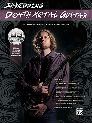 Shredding Death Metal Guitar | Guitar | Book & CD: Extreme Technique Meets Metal Guitar (incl. Online Code) (Shredding Styles) von Alfred Music Publications