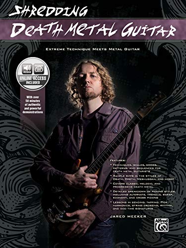 Shredding Death Metal Guitar | Guitar | Book & CD: Extreme Technique Meets Metal Guitar (incl. Online Code) (Shredding Styles) von Alfred Music