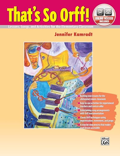 That's So Orff! | Book & Data CD: Lessons, Songs and Activities for the Elementary Classroom, Book & Online PDF