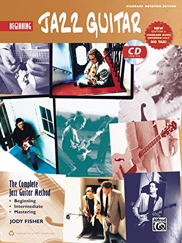 Complete Jazz Guitar Method: Beginning Jazz Guitar | Gitarre | Buch & CD: (incl. CD) (Complete Method) von Alfred Music Publishing GmbH