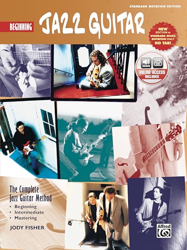 Complete Jazz Guitar Method: Beginning Jazz Guitar | Gitarre | Buch & CD: (incl. CD) (Complete Method) von Alfred Music Publishing GmbH