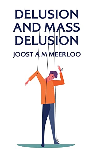 Delusion And Mass Delusion Hardcover von Lushena Books