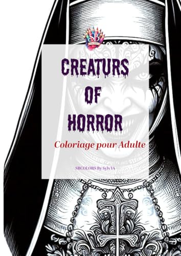 Creaturs of Horror: Album à Colorier pour Adulte von Independently published