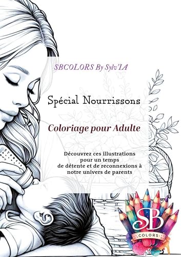 Spécial Nourrissons: Coloriage pour Adultes von Books on Demand