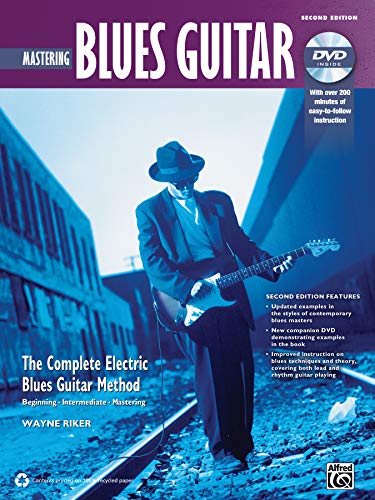 The Complete Blues Guitar Method: Mastering Blues Guitar (2nd Edition): (incl. DVD) (Complete Electric Blues Guitar Method)