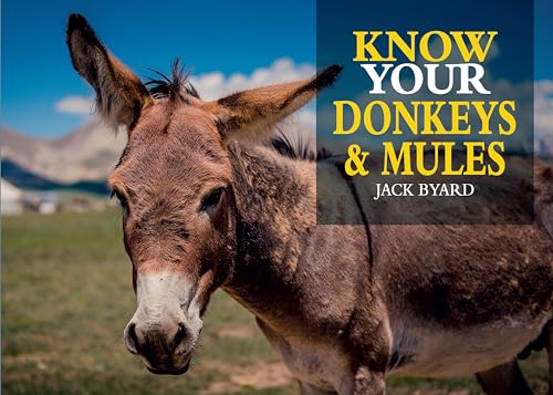 Know Your Donkeys & Mules von Fox Chapel Publishing