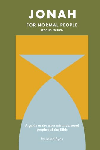 Jonah for Normal People: A guide to the most misunderstood prophet of the Bible (The Bible for Normal People) von Bible for Normal People, The