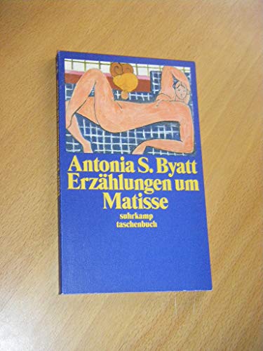 Erzählungen um Matisse (suhrkamp taschenbuch)