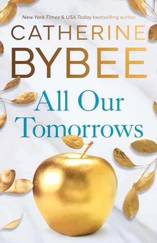 All Our Tomorrows (The Heirs, Band 1)