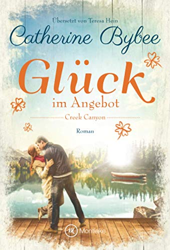 Glück im Angebot: Roman (Creek Canyon, 2)