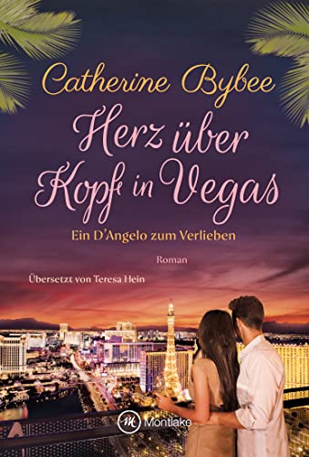 Herz über Kopf in Vegas (Ein D'Angelo zum Verlieben, Band 2)