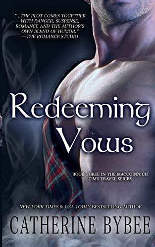 Redeeming Vows (MacCoinnich Time Travel, Band 3) von Catherine Bybee
