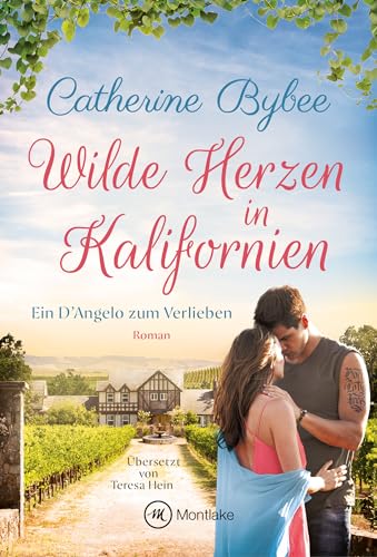 Wilde Herzen in Kalifornien (Ein D'Angelo zum Verlieben, Band 4) von Montlake Romance