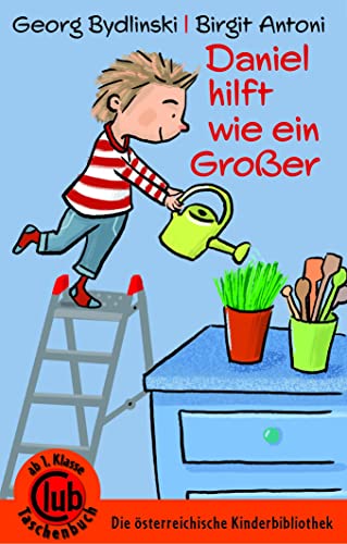 Daniel hilft wie ein Großer (Club-Taschenbuch-Reihe, Band 370)