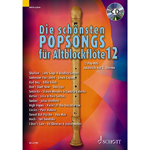 Die schönsten Popsongs für Alt-Blockflöte: 12 Pop-Hits. Band 12. 1-2 Alt-Blockflöten. (Die schönsten Popsongs für Alt-Blockflöte, Band 12) Die schönsten Popsongs für Alt-Blockflöte: 12 Pop-Hits. Band 12. 1-2 Alt-Blockflöten. (Die schönsten Popsongs für Alt-Blockflöte, Band 12)