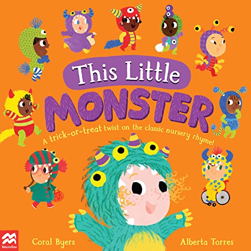 This Little Monster: A Fun Twist on the Classic Nursery Rhyme! (This Little..., 2)