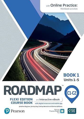 Roadmap C1-C2 Flexi Edition Course Book 1 with eBook and Online Practice Access von Pearson Education Limited