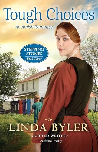 Tough Choices: An Amish Romance (Stepping Stones) von Good Books