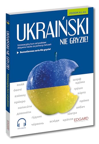 Ukraiński nie gryzie! Innowacyjny kurs od podstaw von Edgard