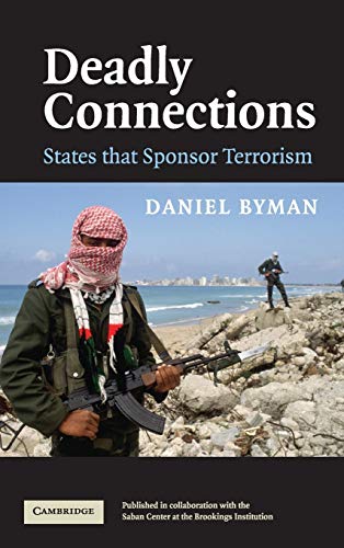 Deadly Connections: States that Sponsor Terrorism von Cambridge University Pr.