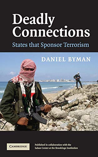 Deadly Connections: States That Sponsor Terrorism.