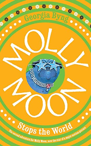Molly Moon Stops the World (Molly Moon, 2)